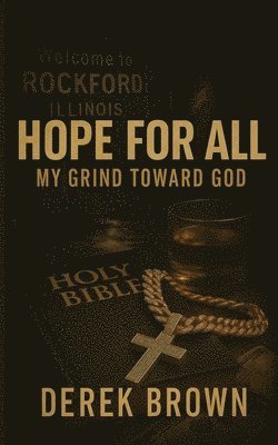 Derek Brown - Hope For All, Häftad