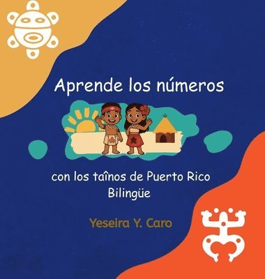 Aprende los Números con los Taínos de Puerto Rico