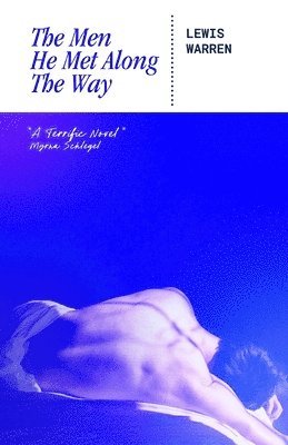 Men He Met Along The Way