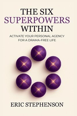 Six Superpowers Within