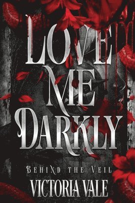 Love Me Darkly