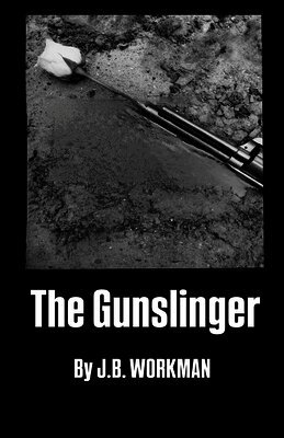The Gunslinger