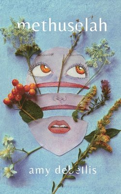Amy Debellis - Methuselah, Häftad