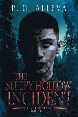 Pd Alleva - Sleepy Hollow Incident Book One, Häftad