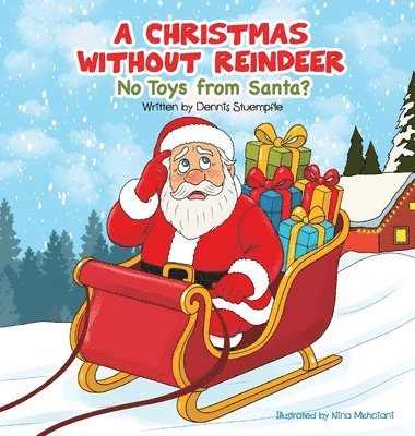 A Christmas without Reindeer (No Toys from Santa?)
