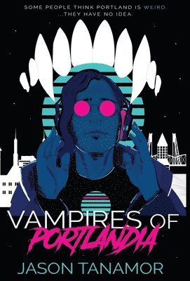 Vampires of Portlandia