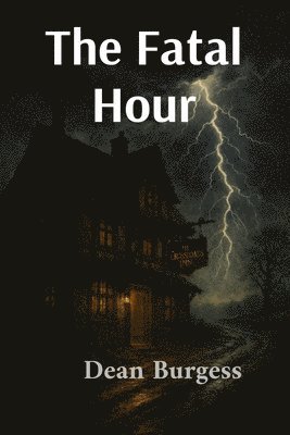 Fatal Hour