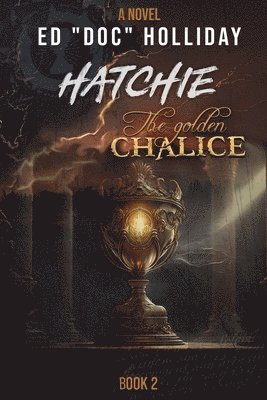Hatchie - The Golden Chalice