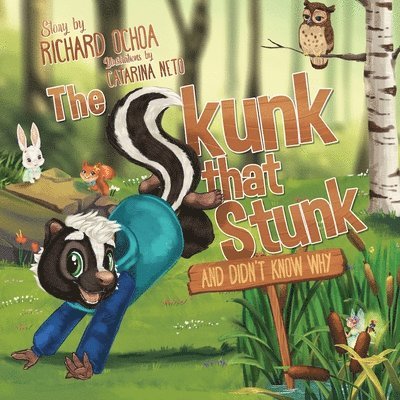 Skunk That Stunk and Didn't Know Why