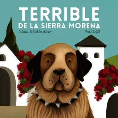 Patricia Schechter - Terrible de la Sierra Morena, Häftad