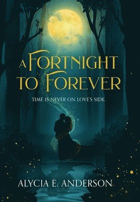A Fortnight to Forever