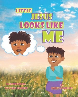 Little Jesus Looks Like Me
