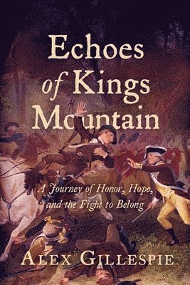 Echoes of Kings Mountain