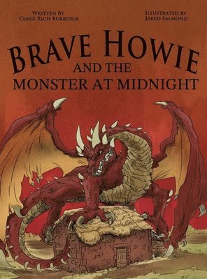 Brave Howie and the Monster at Midnight