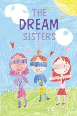 Joy E Miller - Dream Sisters, Häftad