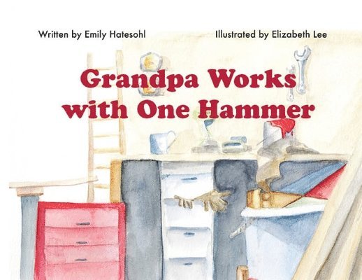 Grandpa Works with One Hammer