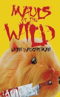 Evan Baughfman - Mauls of the Wild, Häftad