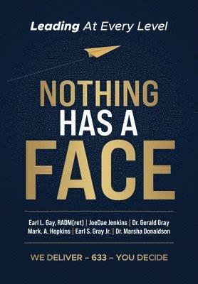Nothing Has A Face