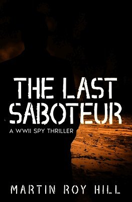 The Last Saboteur