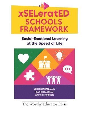 xSELeratED Schools Framework