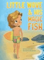 David Schroeder - Little Wave & His Magic Fish, Inbunden