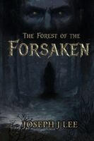 The Forest of the Forsaken