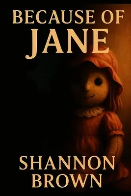 Shannon Brown - Because of Jane, Häftad. Tillgänglighet: Tillfälligt slut