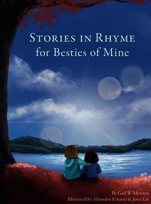 Stories in Rhyme for Besties of Mine