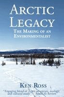 Ken Ross - Arctic Legacy, Häftad