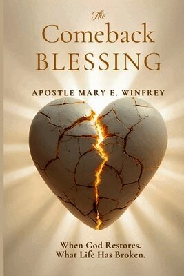 Mary E Winfrey - Comeback Blessing, Häftad