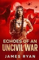 ECHOES OF AN UNCIVIL WAR - Paperback Thriller-Suspense