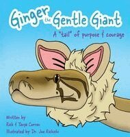 Richard Curren, Tanya M Curren - Ginger The Gentle Giant, Inbunden