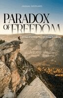 Jamaal Bernard - Paradox of Freedom, Häftad