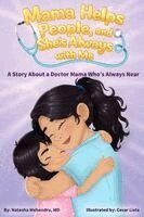 Mama Helps People, and She's Always with Me