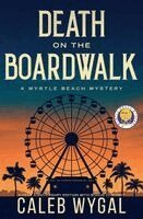 Caleb Wygal - Death on the Boardwalk, Häftad