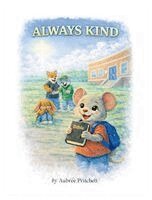 Aubree Pritchett - Always Kind, Inbunden. Tillgänglighet: Lägg i varukorg