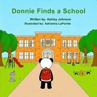 Ashley Johnson - Donnie Finds a School, Häftad