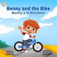 Raquel Perez - Benny and the Bike / Benny y la bicicleta, Häftad