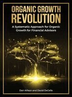 Dan Allison, David Decelle - Organic Growth Revolution, Inbunden