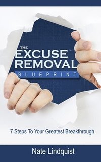 bokomslag Excuse Removal Blueprint Second Edition