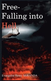 bokomslag Free-Falling Into Hell