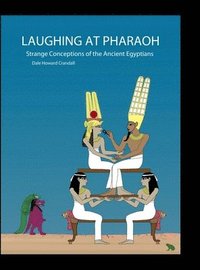 bokomslag Laughing at Pharaoh
