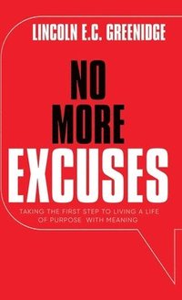 bokomslag NO MORE EXCUSES (Standard Edition)