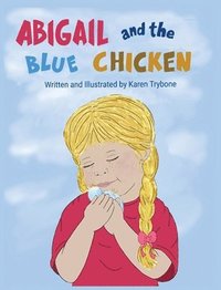 bokomslag Abigail and the Blue Chicken