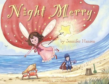 Jennifer Hansen - Night Merry, Häftad