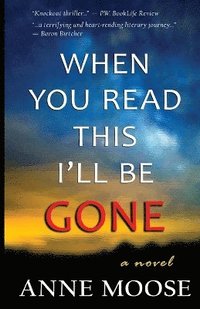 bokomslag When You Read This I'll Be Gone