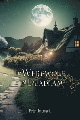 bokomslag The Werewolf of Deadham