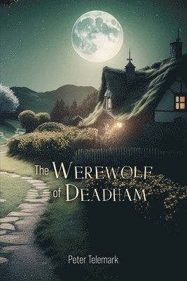 The Werewolf of Deadham 1