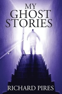 bokomslag My Ghost Stories