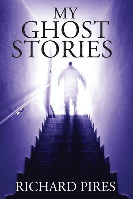 bokomslag My Ghost Stories